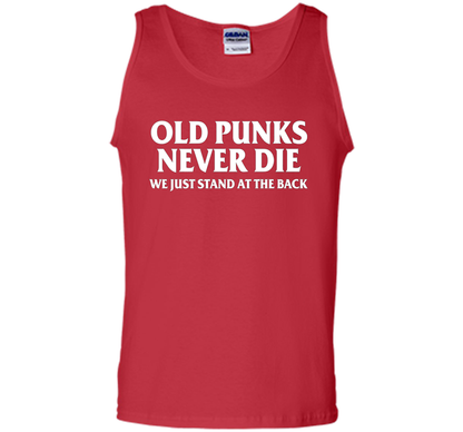 Old Punks Never Die We Just Stand At The Back T-shirt Red