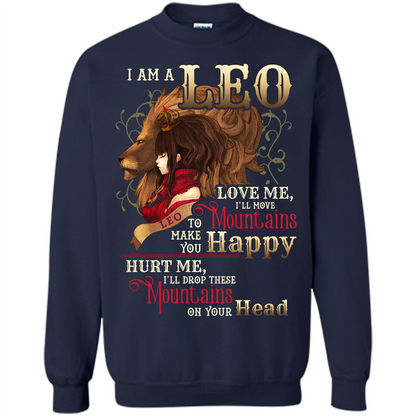 Im A Leo Love Me Ill Move Mountains To Make You Happy T-shirt Navy