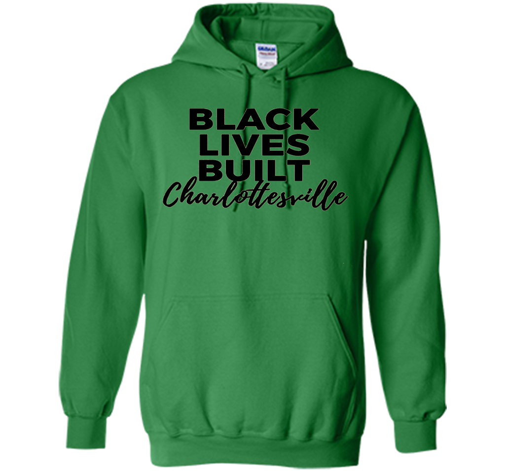 Black Lives Built Charlottesville T-Shirt t-shirt