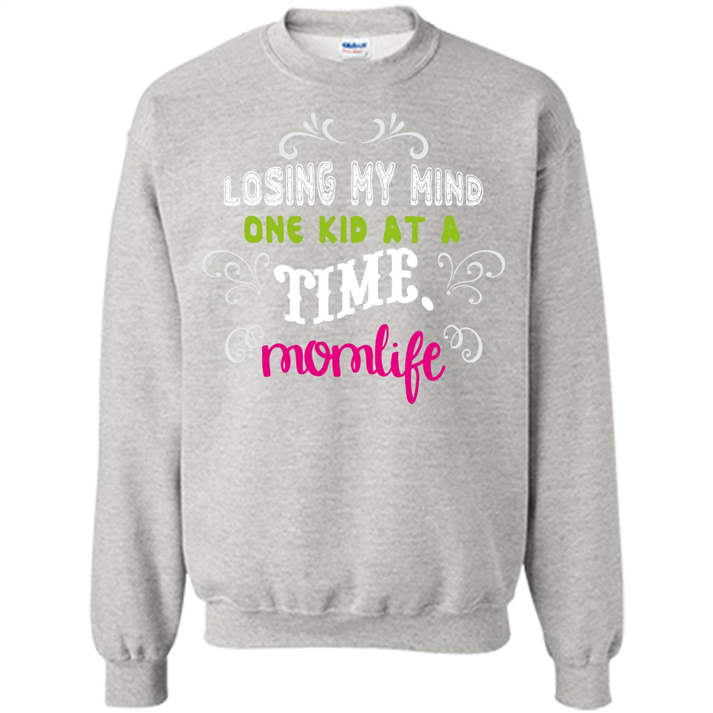 Mommy T-shirt Losing My Mind One Kid At A Time MomLife Ash