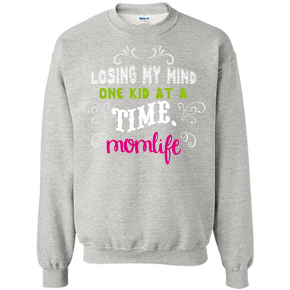 Mommy T-shirt Losing My Mind One Kid At A Time MomLife Ash