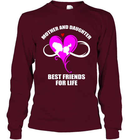 Mother And Daughter Best Friends For Life Shirt Long Sleeve T-Shirt Maroon