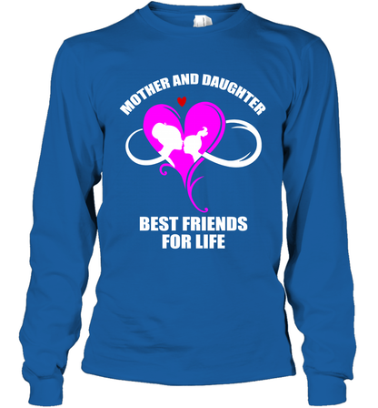 Mother And Daughter Best Friends For Life Shirt Long Sleeve T-Shirt Royal