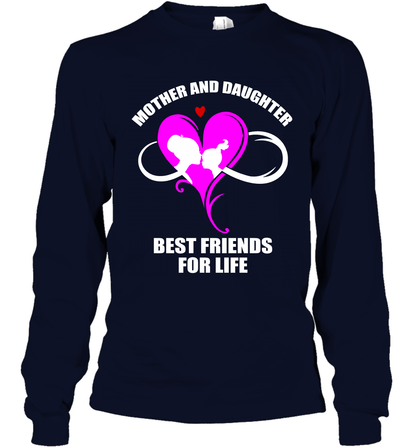 Mother And Daughter Best Friends For Life Shirt Long Sleeve T-Shirt Navy
