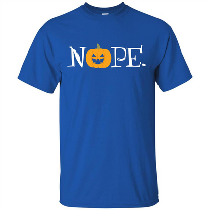 Halloween T-shirt Nope T-shirt Royal