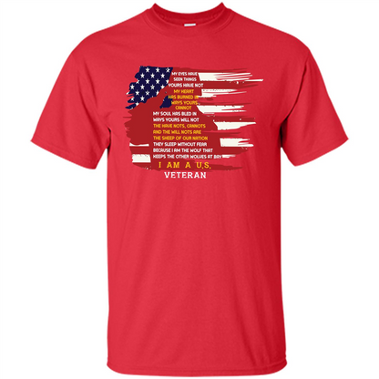 Military T-shirt My Eyes Have Seen Things Yours Have Not Red