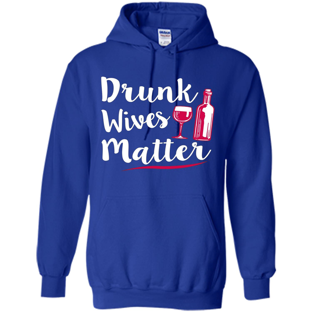 Wine T-shirt Drunk Wives Matter Royal