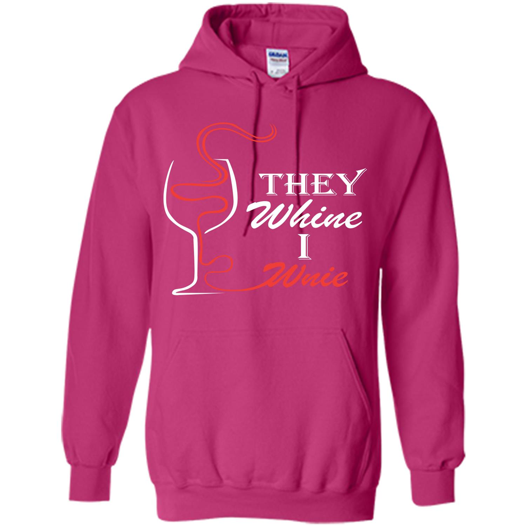 Wine T-shirt They Whine I Wine Heliconia