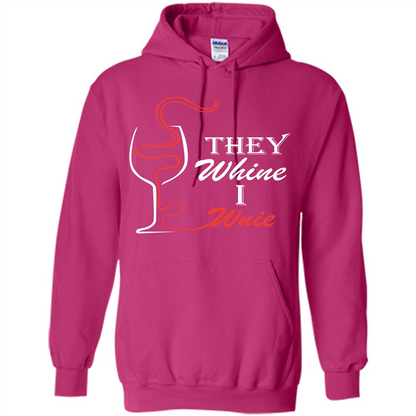 Wine T-shirt They Whine I Wine Heliconia