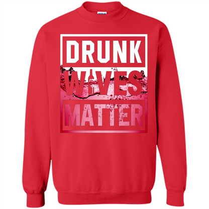 Drunk Wives Matter T-shirt Wine T-shirt Red