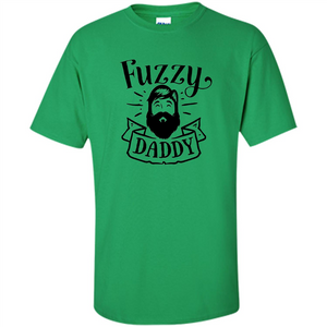 Fathers Day T-shirt Fuzzy Daddy