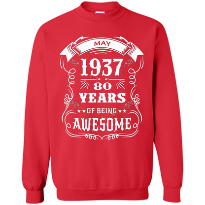Born In May 1937 80 Years Of Being Awesome T-shirt