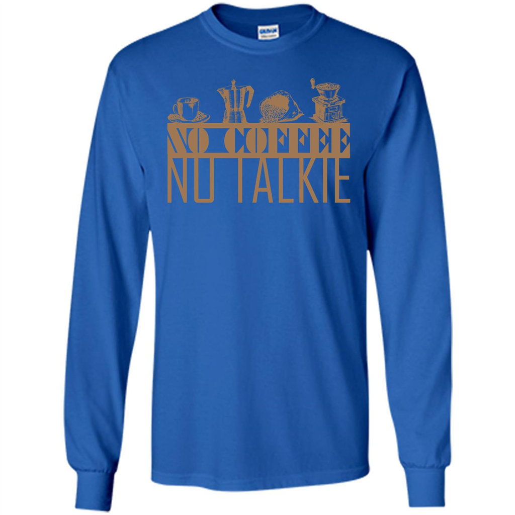 No Coffee No Talkie T-shirt Royal