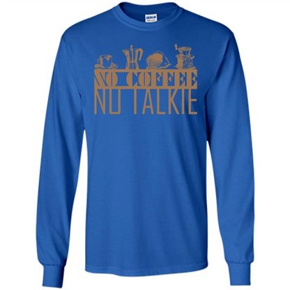 No Coffee No Talkie T-shirt Royal