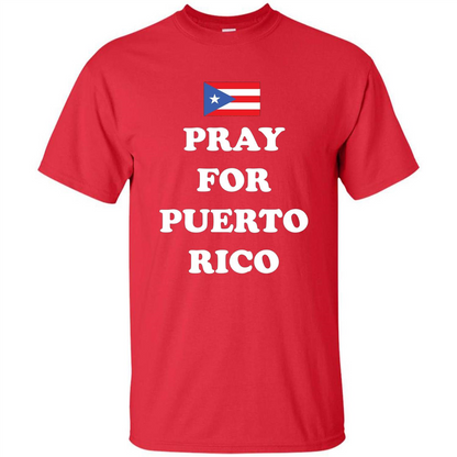 Pray For Puerto Rico Support T-Shirt Red