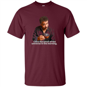 Neil Degrasse Tyson I Love The Smell Of The Universe T-Shirt