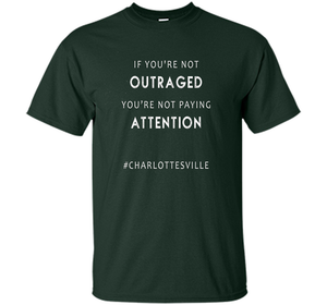 Charlottesville Outraged Shirt cool shirt