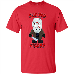 Friday The 12th T-shirt See You Friday