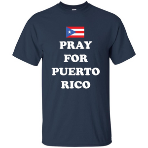 Pray For Puerto Rico Support T-Shirt