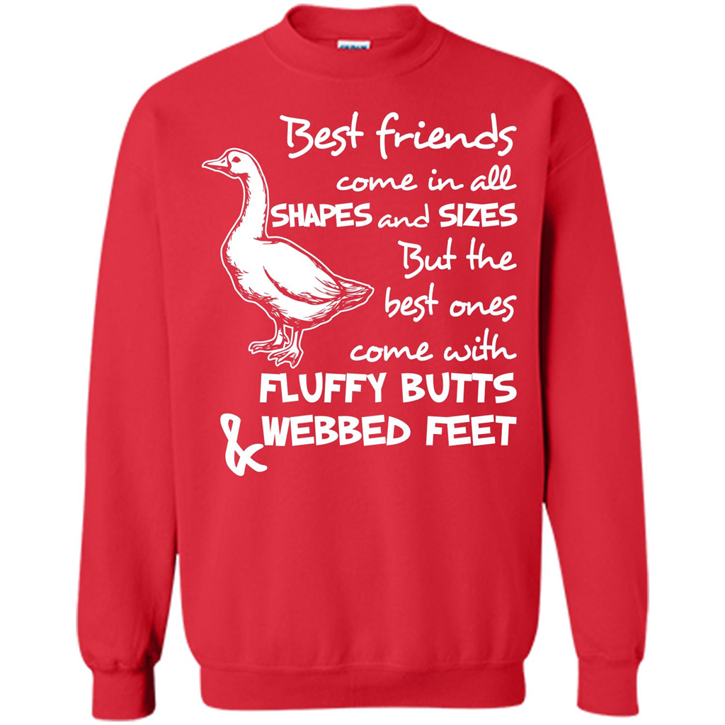Best Friends Come In All Shapes And Sizes But The Best Ones Come With Fluffy Butts _ Webbed Feet Red