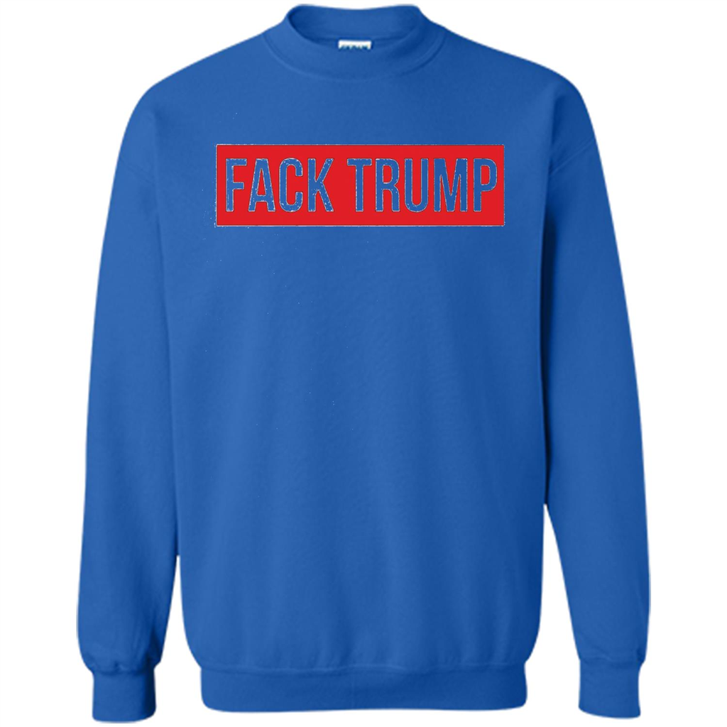 Fack Trump T-shirt Anti Trump T-shirt Royal
