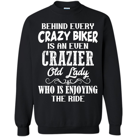 Mothers Day T-shirt Behind Every Crazy Biker Is An Even Crazier Old Lady Black