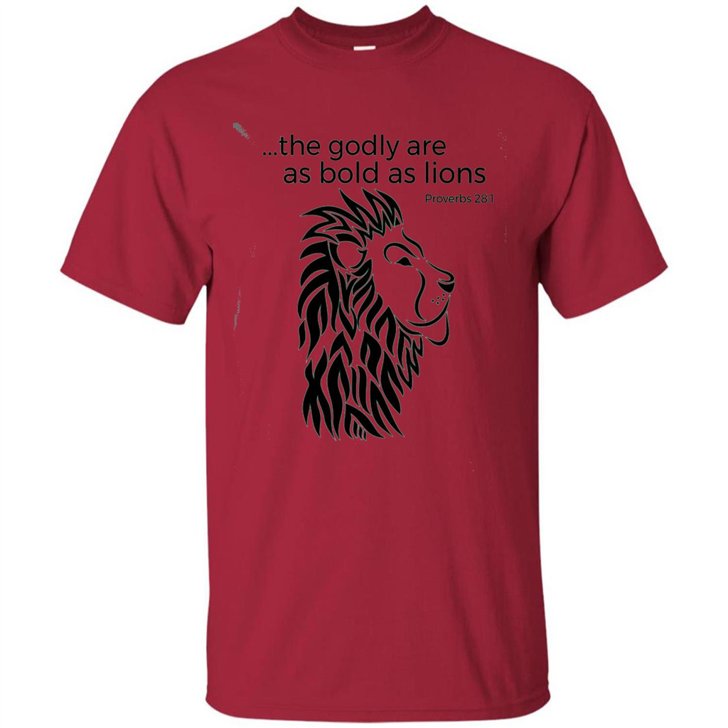 Proverbs 28:1 The Godly Are As Bold As Lions Bible Christian T-shirt Cardinal