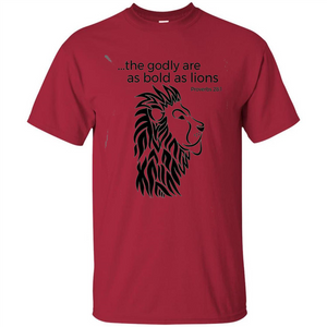 Proverbs 28:1 The Godly Are As Bold As Lions Bible Christian T-shirt