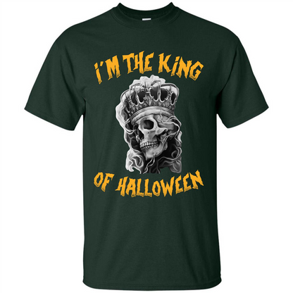 I’m The King Of Halloween T-shirt Forest Green