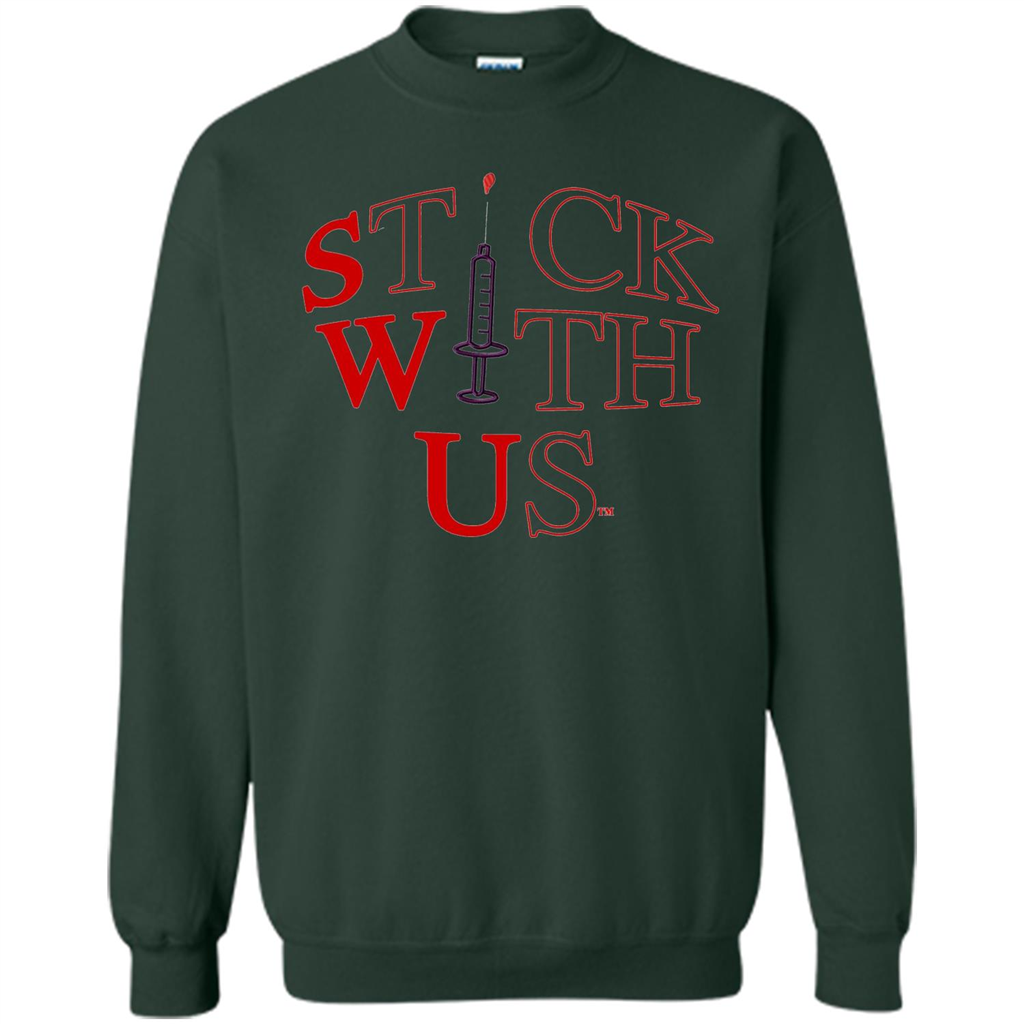Nurses T-shirt Stick With Us Forest Green
