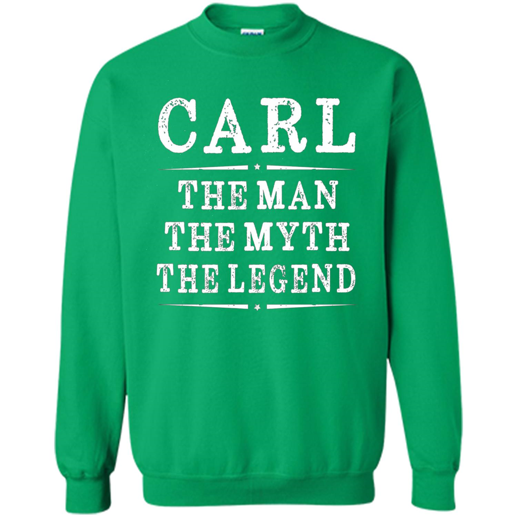 Carl The Man The Myth The Legend T-shirt Irish Green