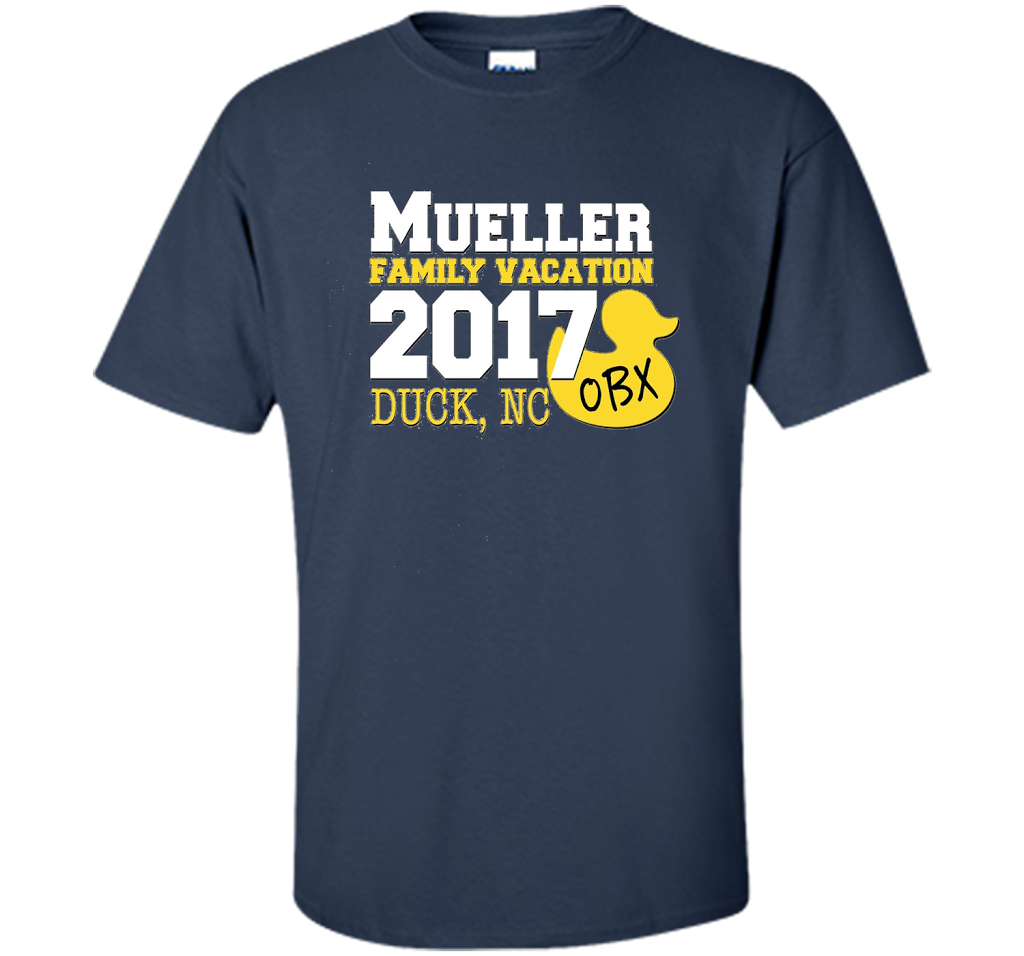 Mueller Family Vacation 2017 Duck, NC cool shirt Navy