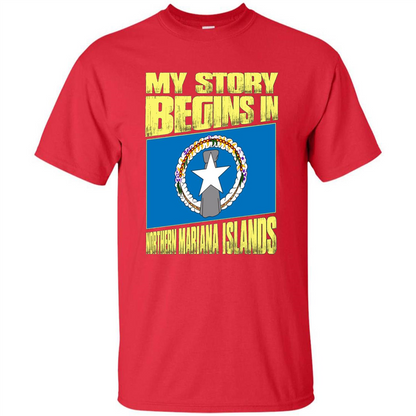 Story Begins In Northern Mariana Islands T-Shirt Red