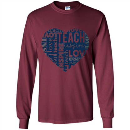 Teacher T-shirt Teach Love And Inspire T-shirt Maroon