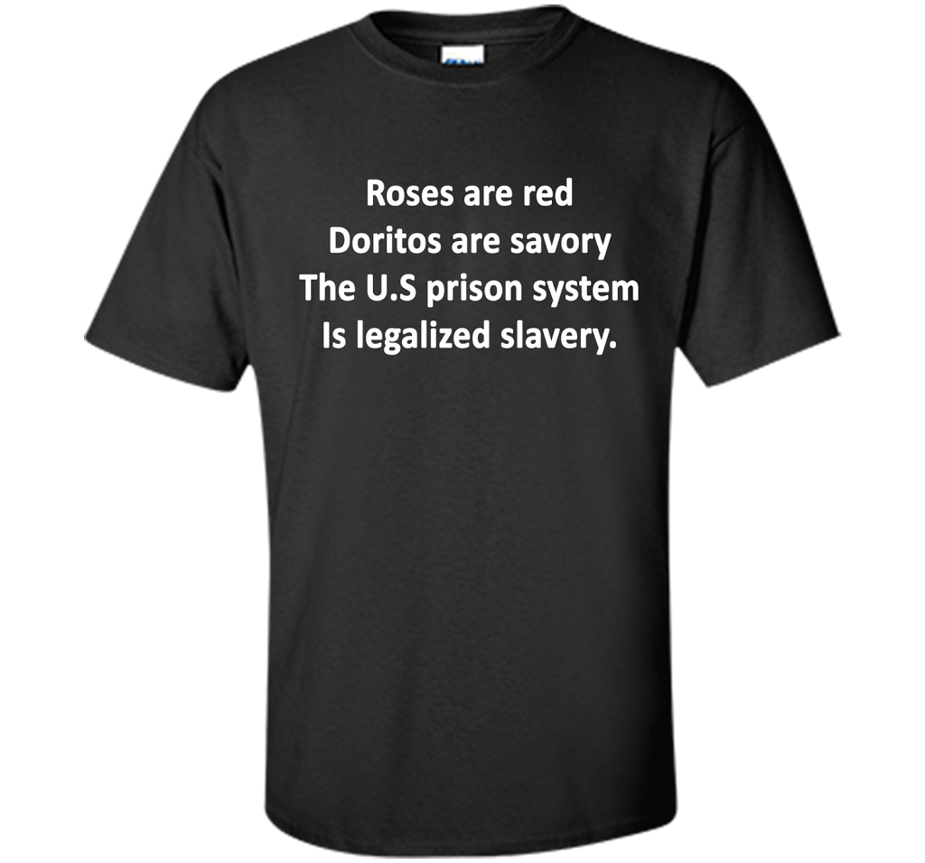 The U.S Prison System Is Legalized Slavery T-shirt Black
