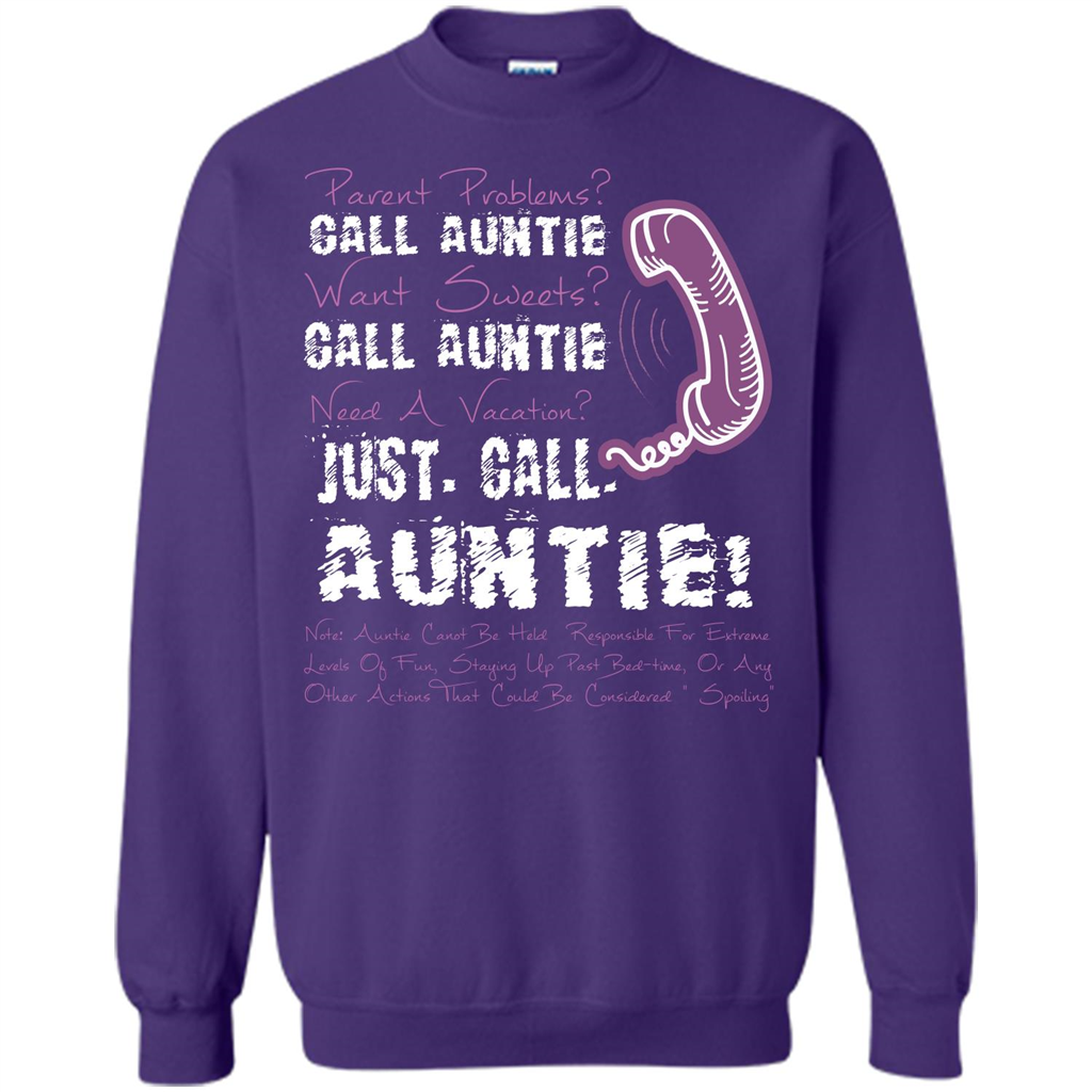 Aunt T-shirt Parent Problems Call Auntie T-shirt