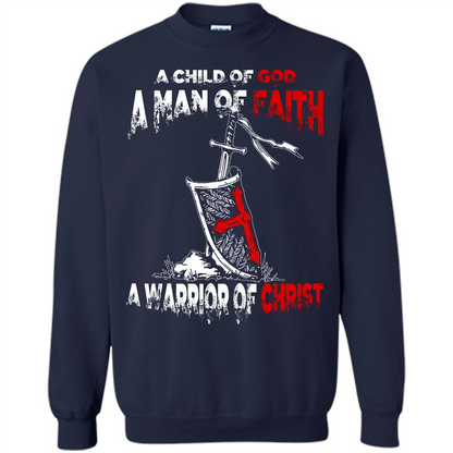 Christian T-shirt A Child Of God A Man Of Faith T-shirt