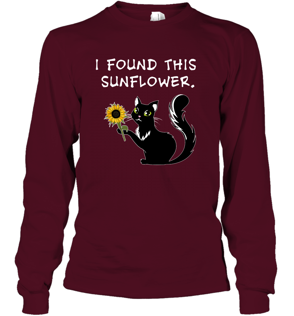 I Found This Sunflower Cat Shirt Long Sleeve T-Shirt Long Sleeve T-Shirt Maroon