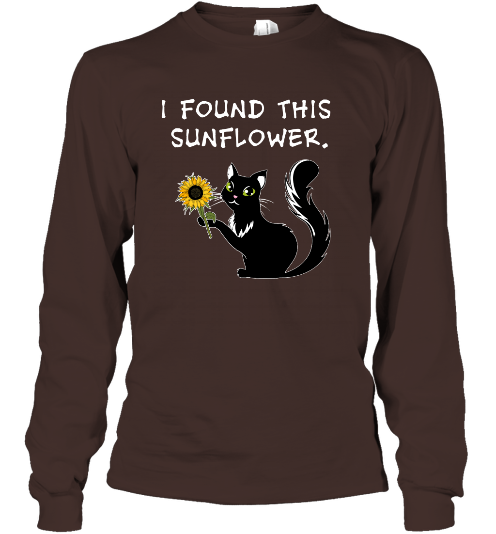 I Found This Sunflower Cat Shirt Long Sleeve T-Shirt Long Sleeve T-Shirt Dark Chocolate