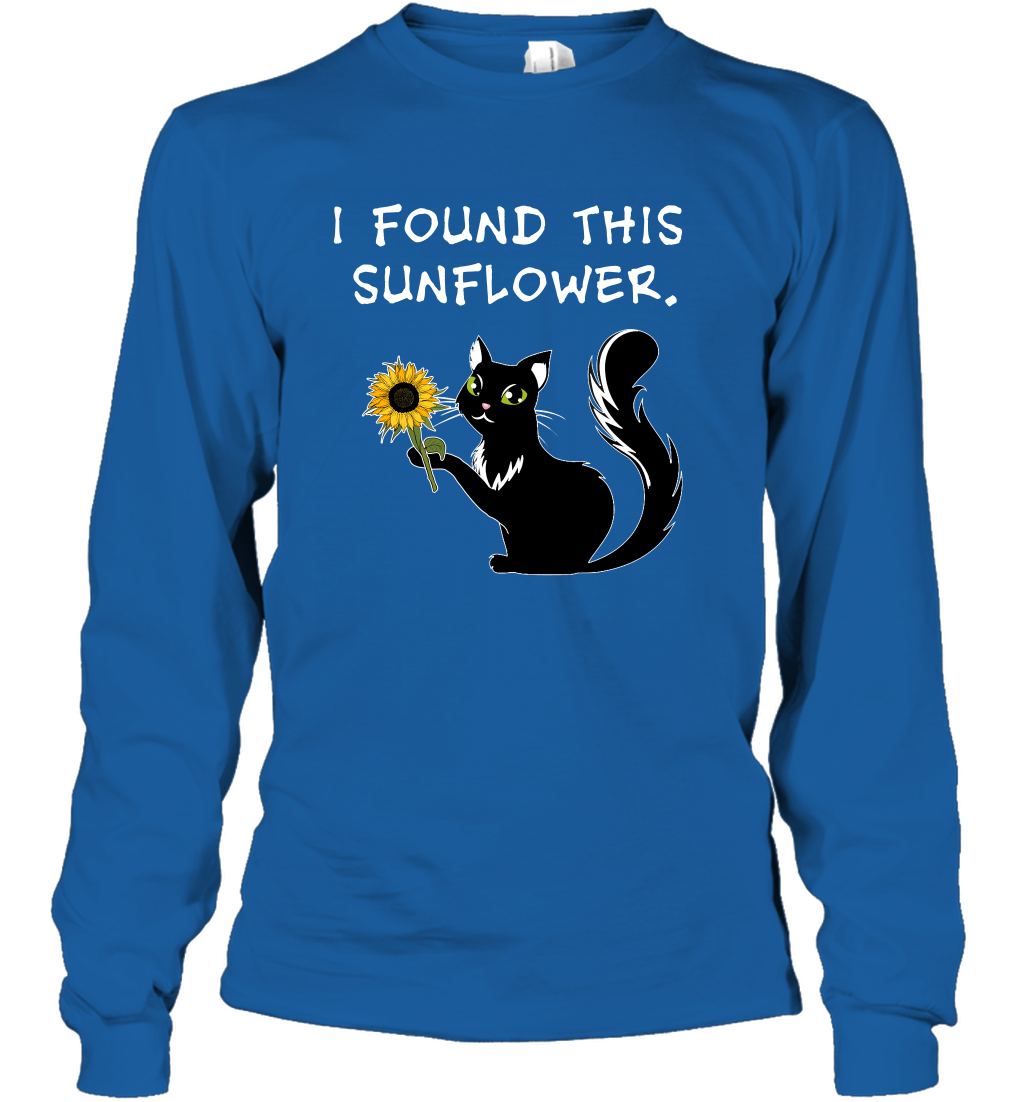 I Found This Sunflower Cat Shirt Long Sleeve T-Shirt Long Sleeve T-Shirt Royal