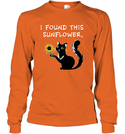 I Found This Sunflower Cat Shirt Long Sleeve T-Shirt Long Sleeve T-Shirt Orange