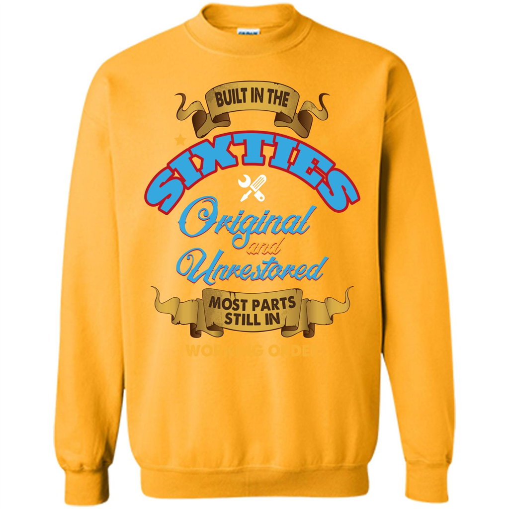 Built in 60s Original and Unrestored Most Parts Still In Working Order T-shirt Gold