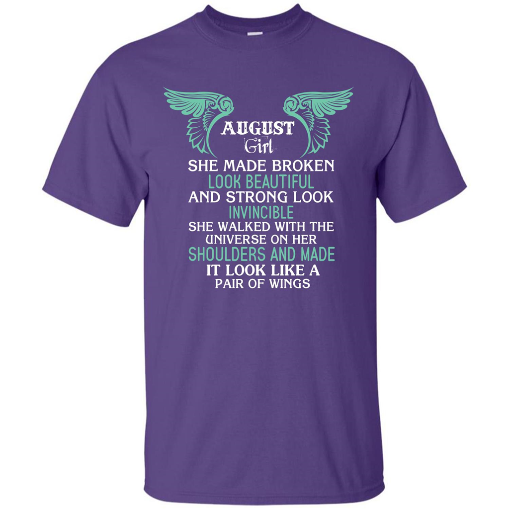 August Girl She Made Broken Look Beautiful T-shirt Purple