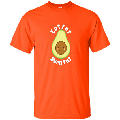 Eat Fat Burn Fat Avocado T-shirt Orange