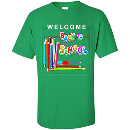 Welcome Back to School T-shirt School Day T-shirt Irish Green