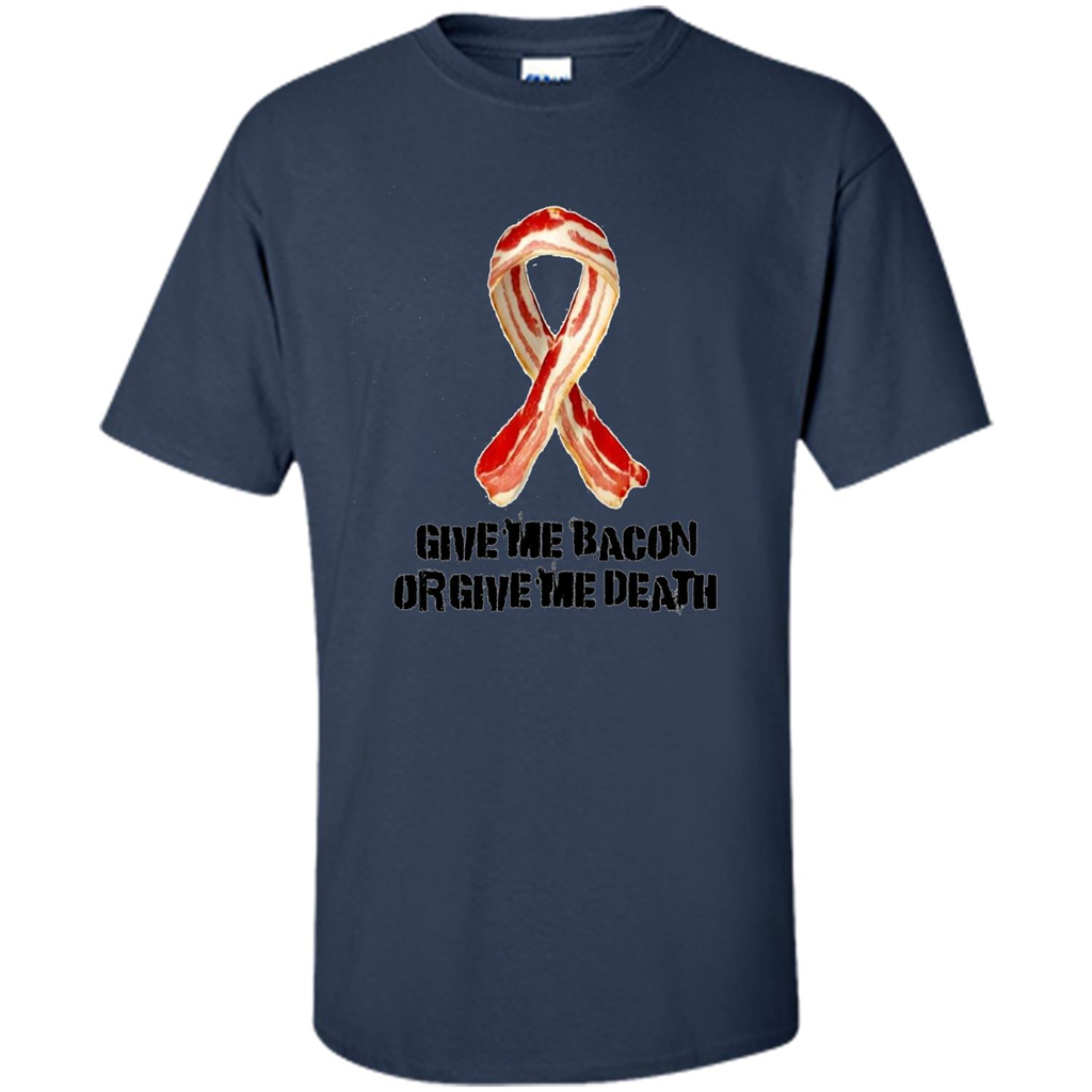 Give me Bacon Or Give me Death T-shirt Navy