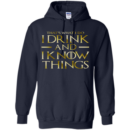 Movie T-shirt That's What I Do I Drink And I Know Things Navy