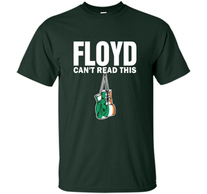 Boxing T-shirt Floyd Can't Read This T-shirt