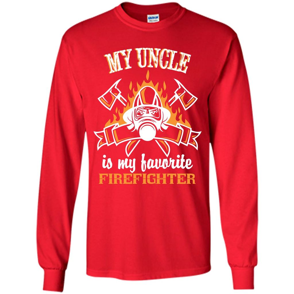 Firefighter Uncle T-shirt My Uncle Is My Favorite Firefighter Red