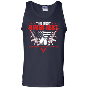 Military T-shirt RED The Best Never Rest Remember Everyone Deployed